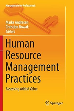 Immagine del venditore per Human Resource Management Practices: Assessing Added Value (Management for Professionals) [Paperback ] venduto da booksXpress