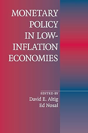 Seller image for Monetary Policy in Low-Inflation Economies by Altig, David E. [Paperback ] for sale by booksXpress