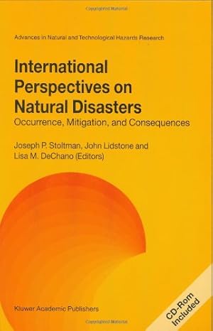 Immagine del venditore per International Perspectives on Natural Disasters: Occurrence, Mitigation, and Consequences (Advances in Natural and Technological Hazards Research) [Paperback ] venduto da booksXpress