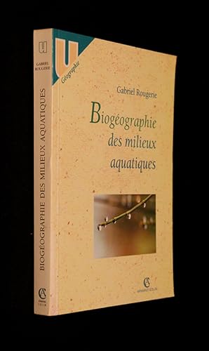 Image du vendeur pour Biogographie des milieux aquatiques mis en vente par Abraxas-libris