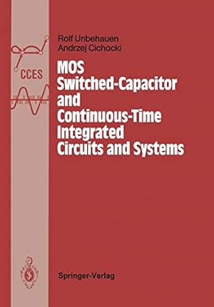 Seller image for MOS Switched-Capacitor and Continuous-Time Integrated Circuits and Systems: Analysis and Design (Communications and Control Engineering) [Soft Cover ] for sale by booksXpress