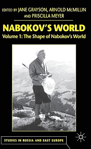 Imagen del vendedor de Nabokov's World: Volume 1: The Shape of Nabokov's World (Studies in Russia and East Europe) [Hardcover ] a la venta por booksXpress