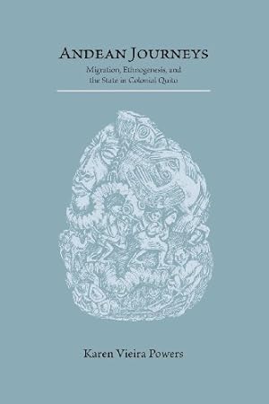 Seller image for Andean Journeys: Migration, Ethnogenesis, and the State in Colonial Quito by Powers, Karen Vieira [Paperback ] for sale by booksXpress