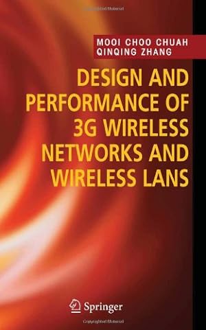 Seller image for Design and Performance of 3G Wireless Networks and Wireless LANs by Chuah, Mooi Choo, Zhang, Qinqing [Hardcover ] for sale by booksXpress