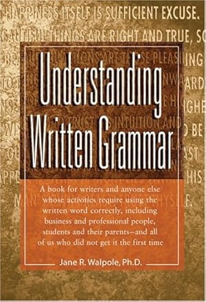 Immagine del venditore per Understanding Written Grammar by Walpole, Jane R. [Paperback ] venduto da booksXpress