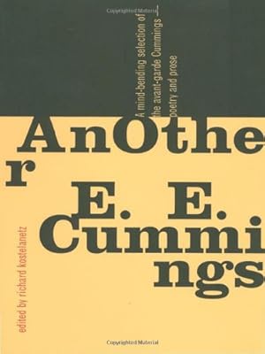 Imagen del vendedor de AnOther E.E. Cummings by Cummings, E. E., Kostelanetz, Richard [Paperback ] a la venta por booksXpress