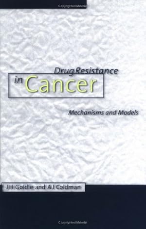 Bild des Verkufers fr Drug Resistance in Cancer: Mechanisms and Models by Coldman, Andrew J., Goldie, James H. [Hardcover ] zum Verkauf von booksXpress