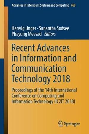 Seller image for Recent Advances in Information and Communication Technology 2018: Proceedings of the 14th International Conference on Computing and Information . in Intelligent Systems and Computing) [Paperback ] for sale by booksXpress