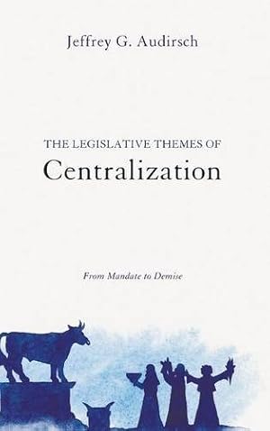 Imagen del vendedor de The Legislative Themes of Centralization by Audirsch, Jeffrey G. [Hardcover ] a la venta por booksXpress