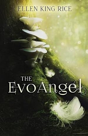 Seller image for The EvoAngel: A mushroom thriller by Rice, Ellen King [Paperback ] for sale by booksXpress