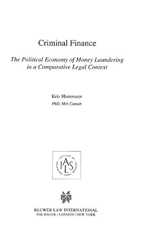 Image du vendeur pour Criminal Finance, the Political EConomy of Money Laundering in A Comparative Legal Context (Studies in Comparative Corporate and Financial Law, 15) [Hardcover ] mis en vente par booksXpress