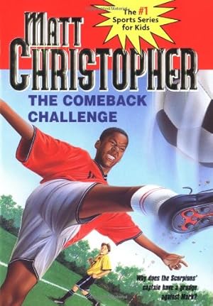 Seller image for The Comeback Challenge (Matt Christopher Sports Series) by Christopher, Matt [Paperback ] for sale by booksXpress