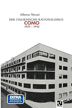 Image du vendeur pour Der Italienische Rationalismus: Architektur in Como 1924 1942 (German Edition) by Novati, Alberto [Paperback ] mis en vente par booksXpress