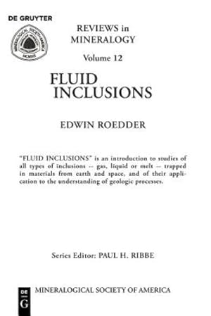 Immagine del venditore per Fluid Inclusions (Reviews in Mineralogy, Volume 12) by Roedder, Edwin [Paperback ] venduto da booksXpress