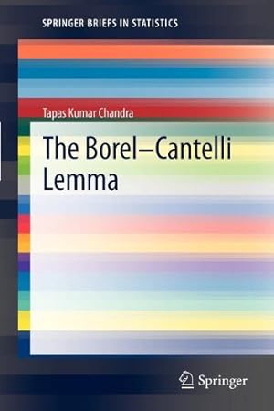 Image du vendeur pour The Borel-Cantelli Lemma (SpringerBriefs in Statistics) by Chandra, Tapas Kumar [Paperback ] mis en vente par booksXpress