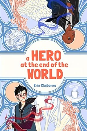 Bild des Verkufers fr A Hero at the End of the World by Claiborne, Erin [Paperback ] zum Verkauf von booksXpress
