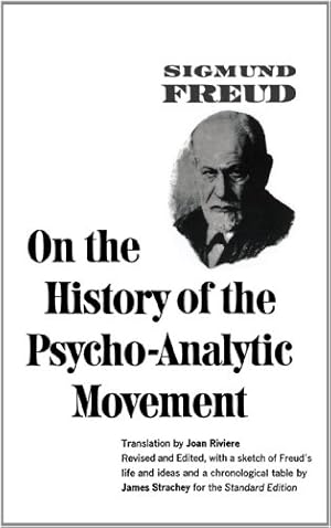 Seller image for On the History of the Psycho-Analytic Movement (The Standard Edition) (Complete Psychological Works of Sigmund Freud) by Sigmund Freud [Paperback ] for sale by booksXpress