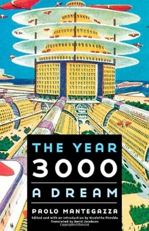 Bild des Verkufers fr The Year 3000: A Dream (Bison Frontiers of Imagination) by Mantegazza, Paolo [Paperback ] zum Verkauf von booksXpress
