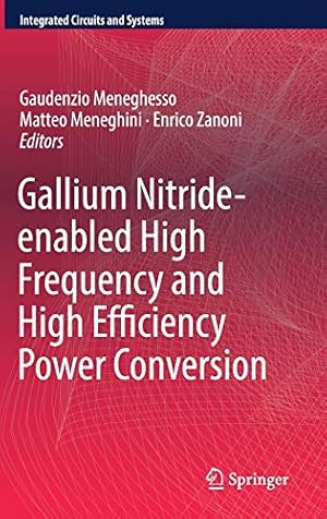 Immagine del venditore per Gallium Nitride-enabled High Frequency and High Efficiency Power Conversion (Integrated Circuits and Systems) [Hardcover ] venduto da booksXpress