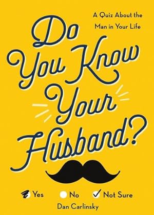 Seller image for Do You Know Your Husband?: A Quiz about the Man in Your Life by Carlinsky, Dan [Paperback ] for sale by booksXpress