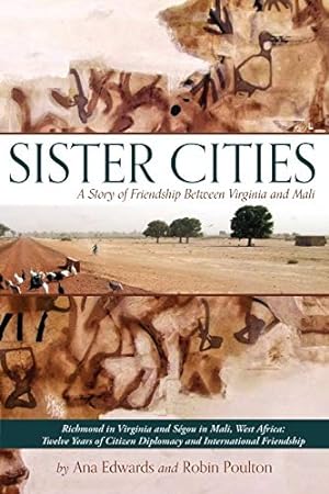 Imagen del vendedor de Sister Cities: A Story of Friendship Between Virginia and Mali [Soft Cover ] a la venta por booksXpress