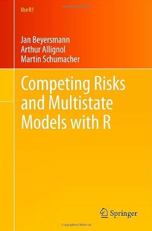 Bild des Verkufers fr Competing Risks and Multistate Models with R (Use R!) by Beyersmann, Jan [Paperback ] zum Verkauf von booksXpress
