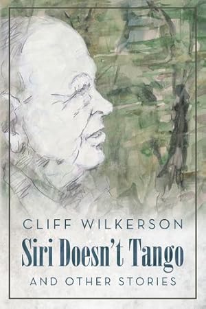 Seller image for Siri Doesn't Tango: And Other Stories [Soft Cover ] for sale by booksXpress