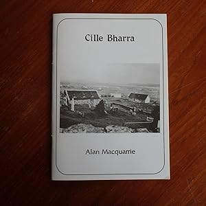 Cille Bharra: The Church of St Finnbarr, Barra: a Short History