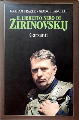 Seller image for IL LIBRETTO NERO DI ZIRINOVSKIJ for sale by CivicoNet, Libreria Virtuale
