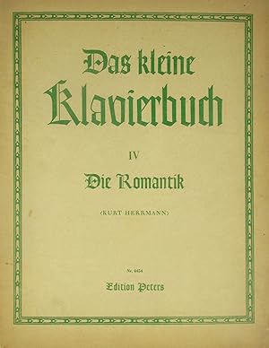 Das kleine Klavierbuch. 4. Band. Die Romantik.,