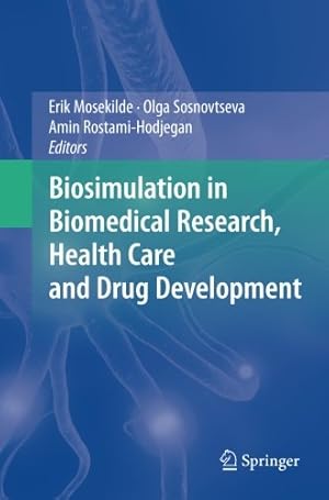 Seller image for Biosimulation in Biomedical Research, Health Care and Drug Development [Paperback ] for sale by booksXpress