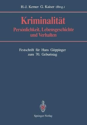 Imagen del vendedor de Kriminalität: Persönlichkeit, Lebensgeschichte und Verhalten (German Edition) [Soft Cover ] a la venta por booksXpress
