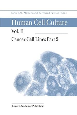 Imagen del vendedor de Cancer Cell Lines Part 2 (Human Cell Culture) (Volume 2) [Paperback ] a la venta por booksXpress