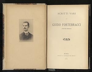 Scritti vari di Guido Fortebracci (Pietro Bracci).