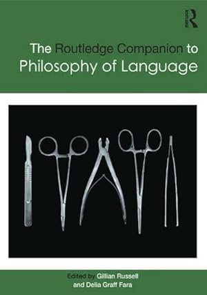 Bild des Verkufers fr Delia Graff Fara, G: Routledge Companion to Philosophy of La (Routledge Philosophy Companions) zum Verkauf von AHA-BUCH