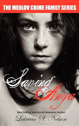 Seller image for Saving Anya by Nelson, Latrivia S. [Paperback ] for sale by booksXpress