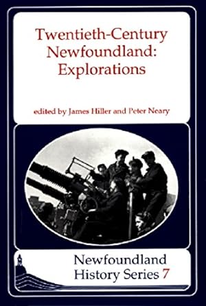 Seller image for Twentieth Century Newfoundland: Explorations (Newfoundland History Series) [Soft Cover ] for sale by booksXpress