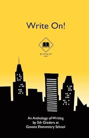 Seller image for Write On! by CityLit Kids [Paperback ] for sale by booksXpress