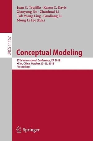 Imagen del vendedor de Conceptual Modeling: 37th International Conference, ER 2018, Xi'an, China, October 2225, 2018, Proceedings (Lecture Notes in Computer Science) [Paperback ] a la venta por booksXpress