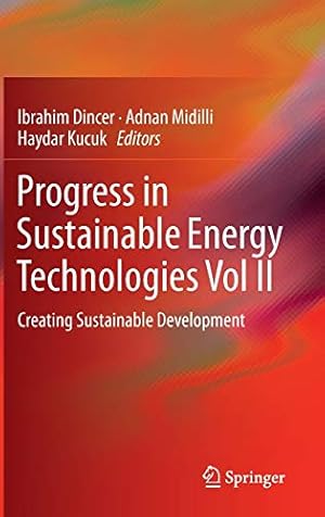 Seller image for Progress in Sustainable Energy Technologies Vol II: Creating Sustainable Development [Hardcover ] for sale by booksXpress