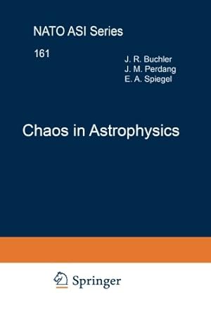 Immagine del venditore per Chaos in Astrophysics (Nato Science Series C:) [Paperback ] venduto da booksXpress