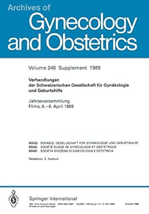 Immagine del venditore per Verhandlungen der Schweizerischen Gesellschaft für Gynäkologie und Geburtshilfe: Jahresversammlung Flims, 6.8. April 1989 (Archives of Gynecology and Obstetrics) (Volume 246) (German Edition) [Soft Cover ] venduto da booksXpress