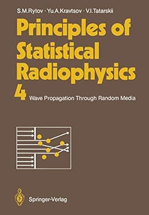 Immagine del venditore per Principles of Statistical Radiophysics 4: Wave Propagation Through Random Media [Soft Cover ] venduto da booksXpress