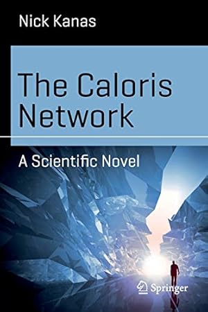 Seller image for The Caloris Network: A Scientific Novel (Science and Fiction) by Kanas, Nick [Paperback ] for sale by booksXpress
