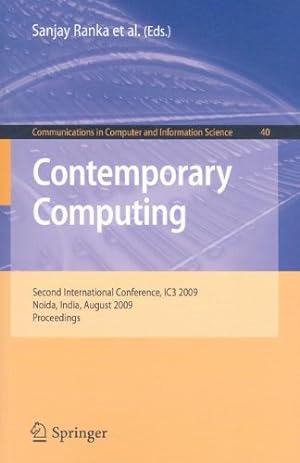 Seller image for Contemporary Computing: Second International Conference, IC3 2009, Noida, India, August 17-19, 2009. Proceedings (Communications in Computer and Information Science) [Paperback ] for sale by booksXpress