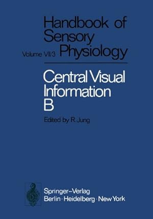 Bild des Verkufers fr Visual Centers in the Brain (Handbook of Sensory Physiology) by Berlucchi, G., Brindley, G. S., Brooks, B., Creutzfeldt, O. D., Dodt, E., Doty, R. W., Freund, H.-J., Gross, C. G., Jeffreys, D. A., Jung, R., Kuhnt, U., MacKay, D. M., Marg, E., Negrão, N., Rizzolatti, G., Sprague, J. M., Székely, G., Szentágothai, J., Whitteridge, D. [Paperback ] zum Verkauf von booksXpress