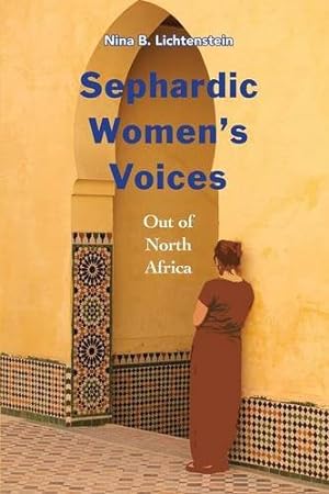 Seller image for Sephardic Women's Voices: Out of North Africa [Soft Cover ] for sale by booksXpress