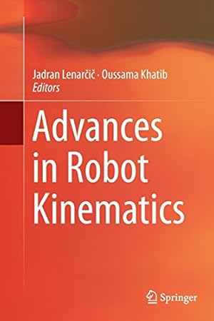 Seller image for Advances in Robot Kinematics [Paperback ] for sale by booksXpress