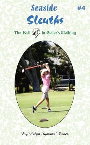 Seller image for Seaside Sleuths #4: The Wolf in Golfer's Clothing [Soft Cover ] for sale by booksXpress