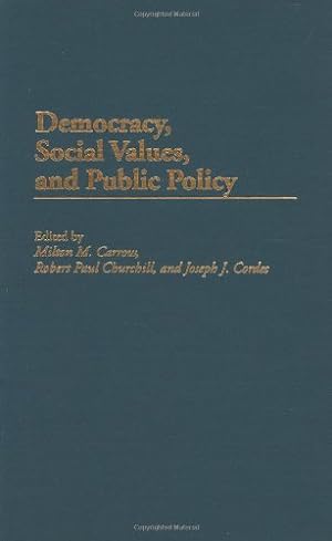 Seller image for Democracy, Social Values, and Public Policy Hardcover for sale by booksXpress